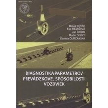 Diagnostika parametrov prevádzkovej spôsobilosti vozoviek