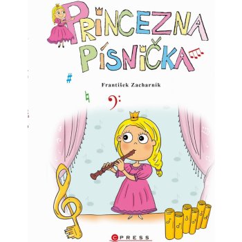 Princezna Písnička - František Zacharník