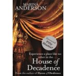 House of Decadence Anderson MarinaPaperback – Hledejceny.cz