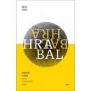 Bohumil Hrabal - autor v množném čísle - Jakub Češka