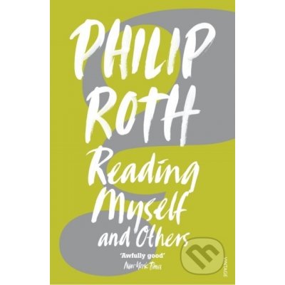 Reading Myself and Others - P. Roth