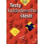 Testy každodenního štěstí -- Hodnocení a rady - Alain Héril, Catherine Maillard – Hledejceny.cz