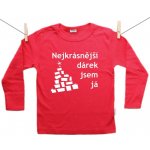 Boodyy červená tričko s dlouhým rukávem Nejkrásnější dárek jsem já – Hledejceny.cz