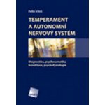 Temperament a autonomní nervový systém – Hledejceny.cz