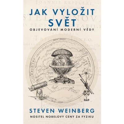 Jak vyložit svět - Steven Weinberg – Sleviste.cz