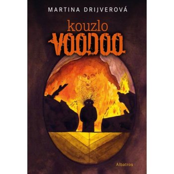 Kouzlo voodoo - Martina Drijverová