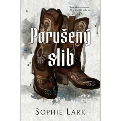 Porušený slib - Lark Sophie – Zbozi.Blesk.cz