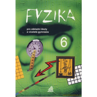 Fyzika 6 pro základní školy a víceletá gymnázia - Macháček Martin