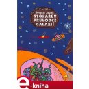 Stopařův průvodce Galaxií 1 - Douglas Adams