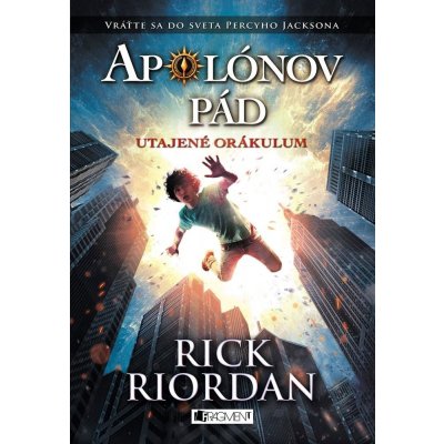 Riordan Rick - Apolónov pád 1 - Utajené orákulum