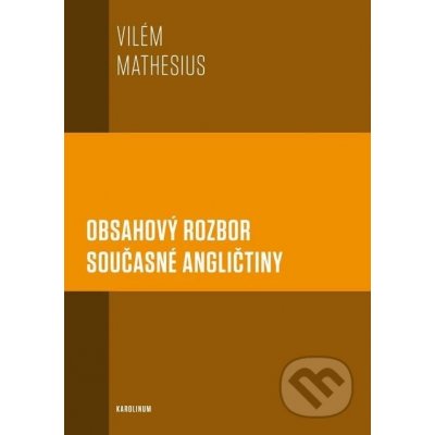 Obsahový rozbor současné angličtiny - Vilém Mathesius – Zboží Mobilmania