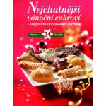 Nejchutnější vánoční cukroví -- S originální vykrajovací formou - Gisela Muhr – Hledejceny.cz
