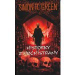 Historky z Noční strany - Simon R. Green – Hledejceny.cz