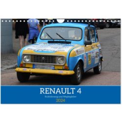 Renault 4 Kultfahrzeug und Wegbegleiter Wand DIN A4 quer CALVENDO Monats 2024
