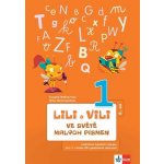 Lily a Vili - Učebnice ČJ pro 1. ročník ZŠ genetická metoda , ve světě malých písmen, 2. díl – Zboží Mobilmania