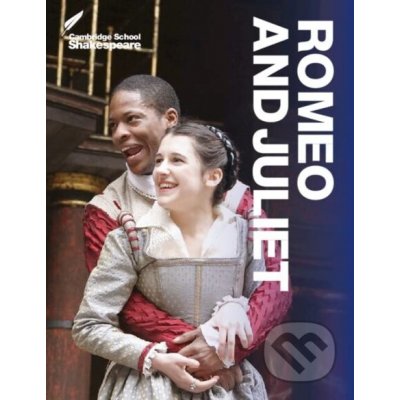 Romeo and Juliet (Cambridge School Shakespeare) - Robert Smith, Rex Gibson, William Shakespeare – Hledejceny.cz