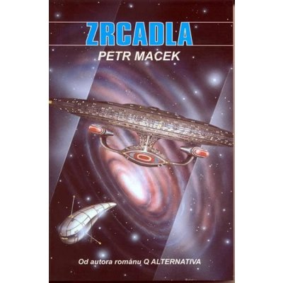 Star Trek Next Generation - Zrcadla - Petr Macek