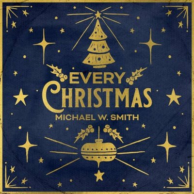 Every Christmas Michael W. Smith CD – Hledejceny.cz