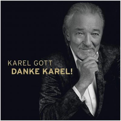 Karel Gott - DANKE KAREL! CD – Zboží Mobilmania