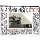 Vladimír Mišík, ETC – ETC 3 MP3