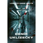 Deník uklízečky - Loreth Anne White – Zboží Dáma