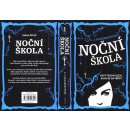 Noční škola 1 - Daughtery C.J.