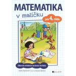 Matematika v malíčku pro 4. třídu - Simona Špačková – Hledejceny.cz