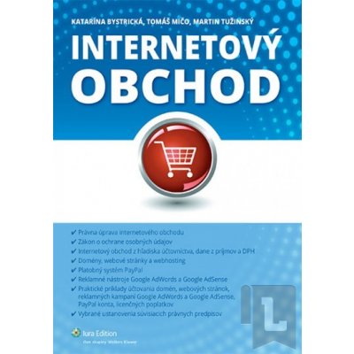 Internetový obchod - Katarína Bystrická, Tomáš Mičo, Martin Tužinský – Zbozi.Blesk.cz