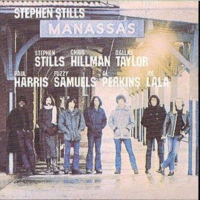 Stills Stephen - Manassas CD