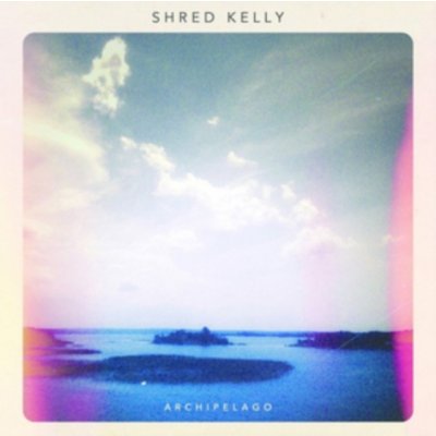 Archipelago - Shred Kelly LP – Zboží Mobilmania