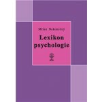 Lexikon psychologie - Milan Nakonečný – Hledejceny.cz