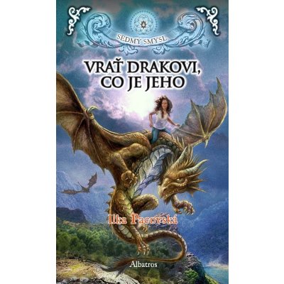 Vrať drakovi, co je jeho - Ilka Pacovská – Zbozi.Blesk.cz