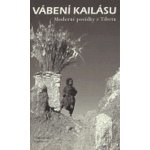 Vábení Kailásu – Hledejceny.cz