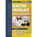 Kunc Josef - Elektroinstalace krok za krokem -- 2., zcela přepracované vydání – Zboží Mobilmania