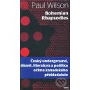 Bohemian Rhapsodies Paul Wilson