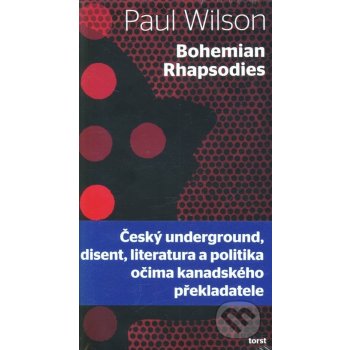 Bohemian Rhapsodies Paul Wilson