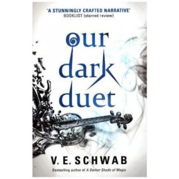 Our Dark Duet - V.E. Schwab