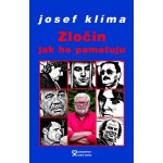 Zločin jak ho pamatuju - Josef Klíma – Zboží Mobilmania