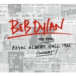 Bob Dylan - Real Royal Albert Hall 1966 Concert CD – Zbozi.Blesk.cz