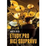 Etudy pro bicí soupravu – Sleviste.cz