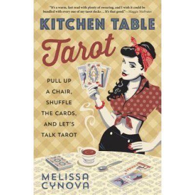 Kitchen Table Tarot Cynova MelissaPaperback – Hledejceny.cz