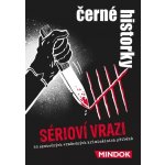 Mindok Černé historky: Sérioví vrazi – Hledejceny.cz