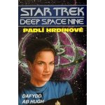 Star Trek: Hluboký vesmír devět - Padlí hrdinové - Dafydd Ab Hug – Hledejceny.cz