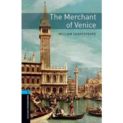 Oxford Bookworms Library New Edition 5 the Merchant of Venic... – Zbozi.Blesk.cz