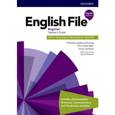 English File Fourth Edition Beginner Teacher´s Book with Teacher´s Resource Center