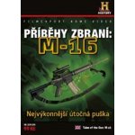 Příběhy zbraní: M16 digipack DVD – Hledejceny.cz