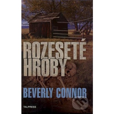 Rozeseté hroby - Connor Beverly