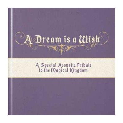 Various Artists - A Dream Is A Wish CD – Zbozi.Blesk.cz