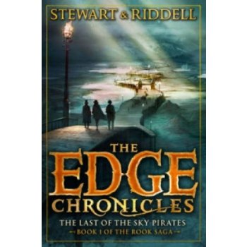 Edge Chronicles 7: The Last of the Sky Pirates Stewart Paul