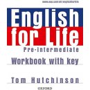 English for Life Pre-intermediate Workbook + key - Hutchinson Tom